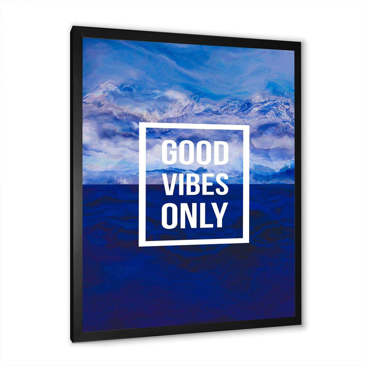 Good Vibes Only on Blue Abstract Background - Traditional Wall Art Prints