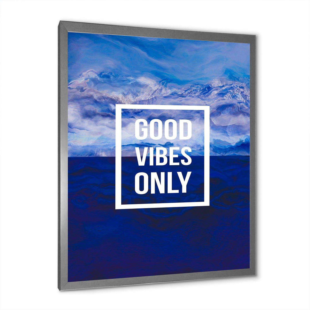 Good Vibes Only on Blue Abstract Background - Traditional Wall Art Prints
