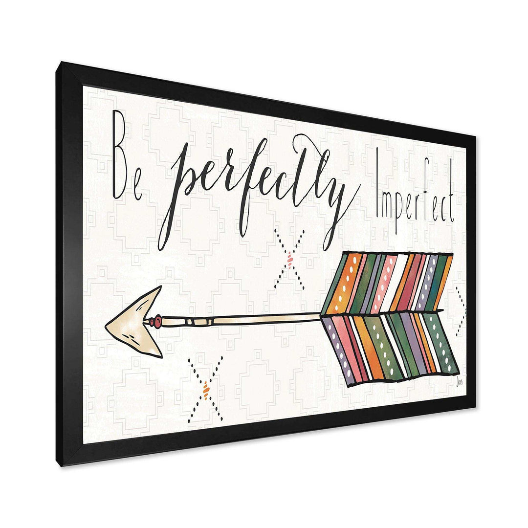 Be perfectly imperfect Boho Arrow I