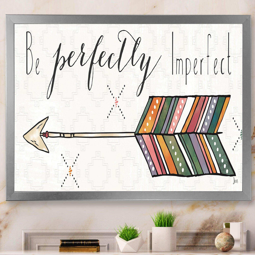 Be perfectly imperfect Boho Arrow I
