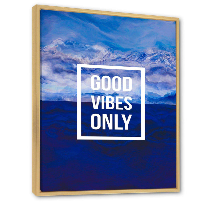 Good Vibes Only on Blue Abstract Background - Traditional Wall Art Prints