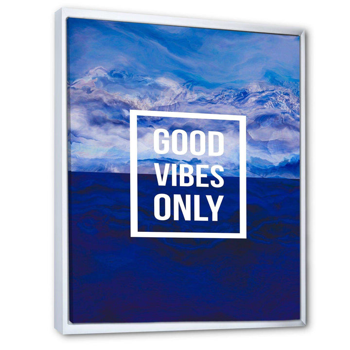 Good Vibes Only on Blue Abstract Background - Traditional Wall Art Prints