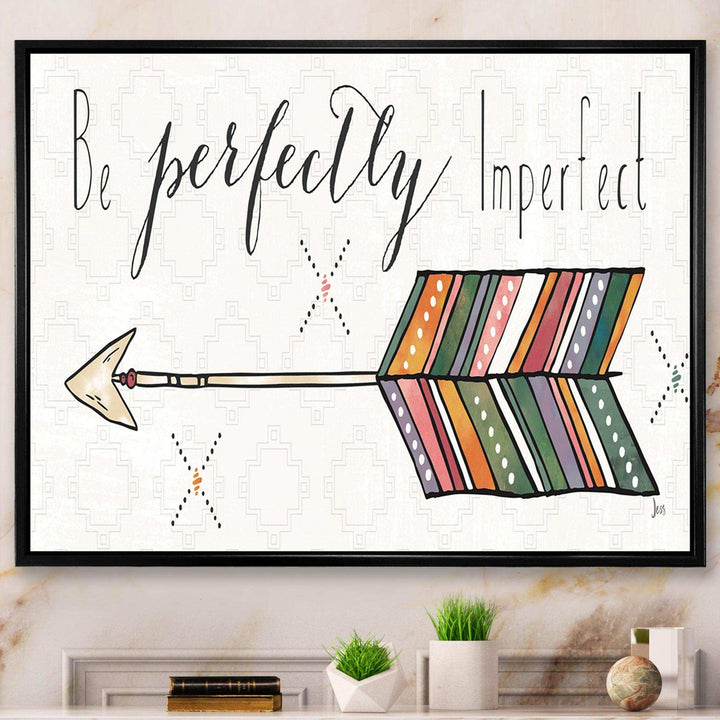 Be perfectly imperfect Boho Arrow I