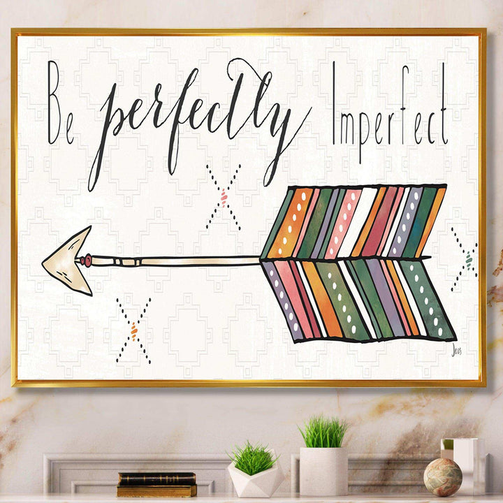 Be perfectly imperfect Boho Arrow I