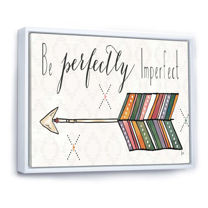 Be perfectly imperfect Boho Arrow I