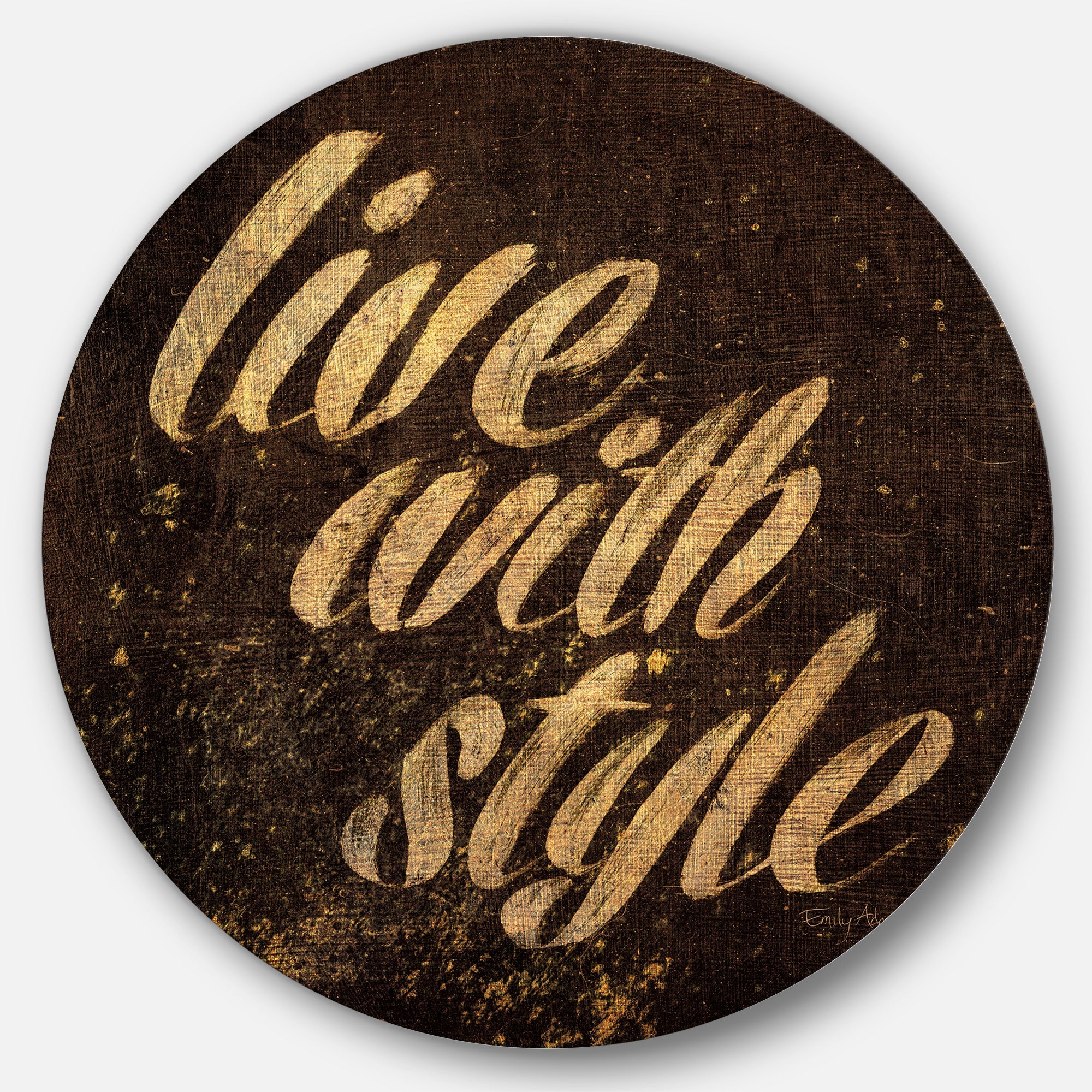 Gold Glam Live with Style Quotes Glam Metal Circle Wall Art